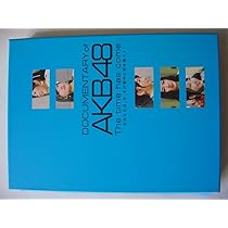 Amazon.co.jp: DOCUMENTARY OF AKB48 NO FLOWER WITHOUT RAIN 少女たち